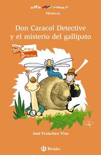 DON CARACOL DETECTIVE Y EL MISTERO DEL GALLIPATO