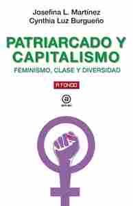 PATRIARCADO Y CAPITALISMO. FEMINISMO, CLASE Y DIVERSIDAD