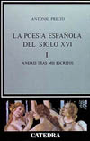 I. POESIA ESPAÑOLA DEL SIGLO XVI