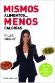 MISMOS ALIMENTOS... MENOS CALORÍAS