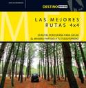 LAS MEJORES RUTAS EN 4X4. 50 RUTAS POR ESPAÑA