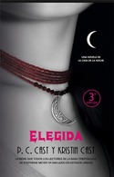 3. LA ELEGIDA. LA CASA DE LA NOCHE