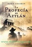 PROFECIA DE AZTLAN, LA