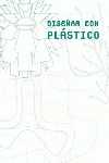DISEÑAR CON PLASTICO