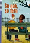SO NAH, SO FERN (+ CD) NIVEAU 2 (A2)