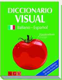DICCIONARIO VISUAL ITALIANO-ESPAÑOL