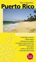 PUERTO RICO. VIVE Y DESCUBRE