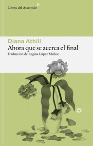 AHORA QUE SE ACERCA EL FINAL
