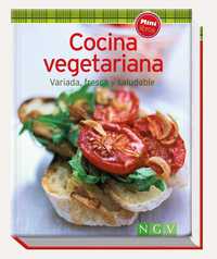 COCINA VEGETARIANA VARIADA, FRESCA Y SALUDABLE