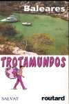 BALEARES (2007). TROTAMUNDOS