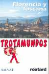 FLORENCIA Y TOSCANA (2007) TROTAMUNDOS