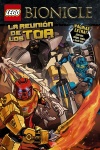 LEGO BIONICLE. LA REUNION DE LOS TOA