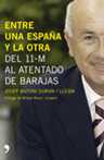 ENTRE UNA ESPAÑA Y LA OTRA