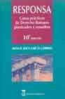 (10ª) RESPONSA. CASOS PRACTICOS DE DERECHO ROMANO PLANTEADOS RESUELTOS