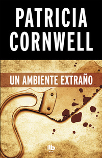 AMBIENTE EXTRAÑO, UN (SCARPETTA 8)