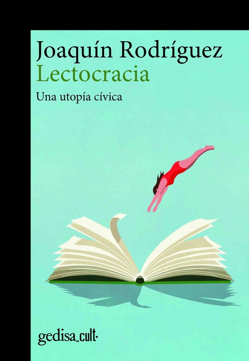 LECTOCRACIA. UNA UTOPÍA CÍVICA