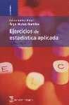 (2ª) EJERCICIOS DE ESTADISTICA APLICADA