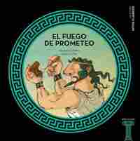 4. EL FUEGO DE PROMETEO