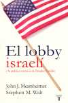 LOBBY ISRAELI Y LA POLITICA EXTERIOR DE LOS ESTADOS UNIDOS, EL