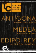 ANTIGONA /MEDEA/ EDIPO REY
