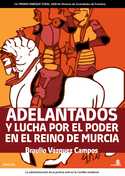 ADELANTADOS Y LUCHA POR EL PODER EN EL REINO DE MUURCIA