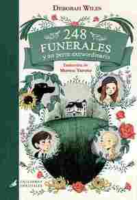 248 FUNERALES Y UN PERRO EXTRAORDINARIO