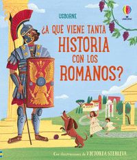 ¿A QUE TANTA HISTORIA CON LOS ROMANOS?
