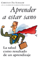 APRENDER A ESTAR SANO