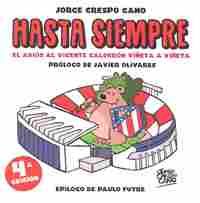 HASTA SIEMPRE                                                                   EL ADIÓS AL VICENTE