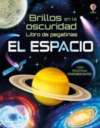 EL ESPACIO. BRILLO EN LA OSCURIDAD