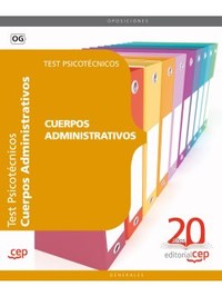 TEST PSICOTECNICOS. CUERPOS ADMINISTRATIVOS