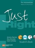 SB. JUST RIGHT (+ CD) PRE-INTERMEDIATE (LEVEL A2- B1)