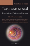 TRASTORNO MENTAL. ESPECIALISTAS, PACIENTES Y ENTORNO