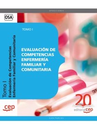 EVALUACION DE COMPETENCIAS ENFERMERIA FAMILIAR Y COMUNITARIA  TOMO I