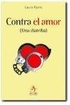 CONTRA EL AMOR