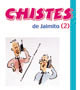 CHISTES DE JAIMITO (2)
