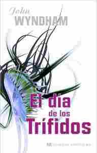 EL DIA DE LOS TRIFIDOS