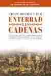 ENTERRAD LAS CADENAS