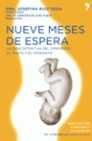 NUEVE MESES DE ESPERA