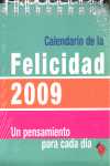 2009. CALENDARIO DE LA FELICIDAD