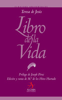 LIBRO DE LA VIDA. TERESA DE JESUS