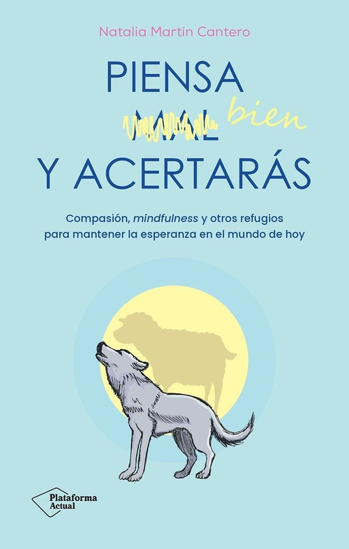 PIENSA BIEN Y ACERTARÁS