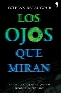 OJOS QUE MIRAN, LOS