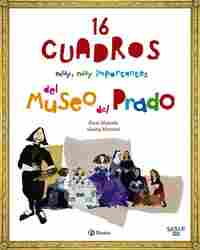 16 CUADROS MUY, MUY IMPORTANTES DEL MUSEO DEL PRADO.
