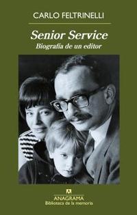 SENIOR SERVICE. BIOGRAFIA DE UN EDITOR