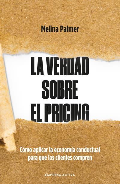 LA VERDAD SOBRE EL PRICING*