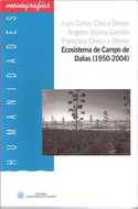 ECOSISTEMA DE CAMPO DE DALIAS (1950-2004)