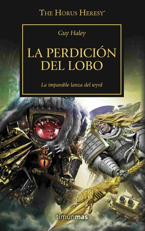 THE HORUS HERESY Nº 49/54 LA PERDICIÓN DEL LOBO.