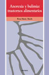 ANOREXIA Y BULIMIA: TRASTORNOS ALIMENTARIOS