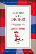 EL PORQUÉ DE LOS DICHOS